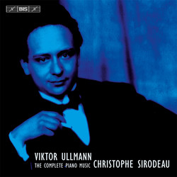 Viktor Ullmann - The Complete Works for Piano Solo