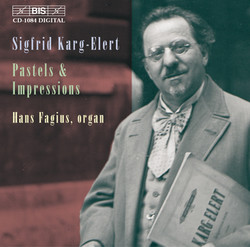 Karg-Elert - Pastels & Impressions