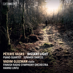 Vasks - Distant Light and other works