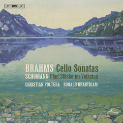 Brahms & Schumann - Works for Cello and Piano