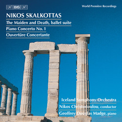 Skalkottas - The Maiden and Death