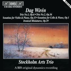 Dag Wirén - Chamber Music, Vol 1