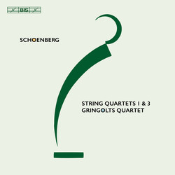 Schoenberg - String Quartets Nos 1 & 3