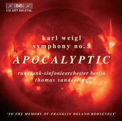 Weigl - Apocalyptic Symphony