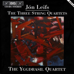 Leifs - The Three String Quartets