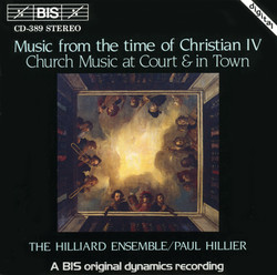 Music from the time of Christian IV - Church Music at Court and in town