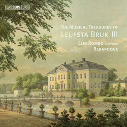 The Musical Treasures of Leufsta Bruk: Vol.3