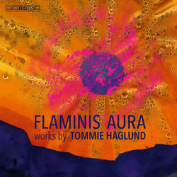 Flaminis aura - works by Tommie Haglund