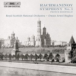 Rachmaninov - Symphony No.1 and Prince Rostislav