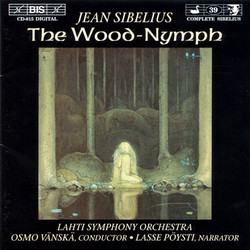 Sibelius - The Wood-Nymph