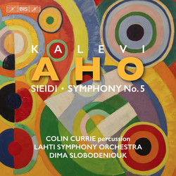 Kalevi Aho - Sieidi & Symphony No.5
