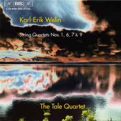 Welin - String Qurtets Nos.1, 6, 7 & 9.