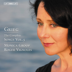 Grieg - The Complete Songs, Vol.5