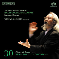 J.S. Bach - Cantatas, Vol.30, Solo Cantatas (BWV 51, 1127)
